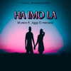 Ha Imo La (feat. Jiggy D. Menace) - Single