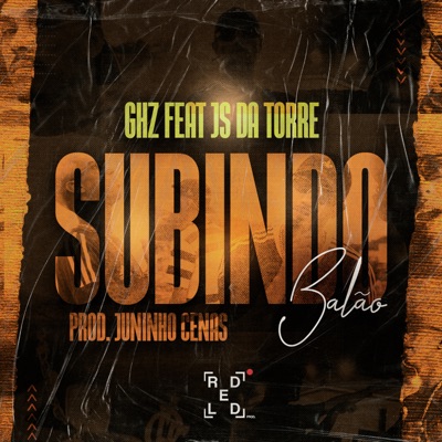 Subindo Balão (feat. Js da Torre) - Single