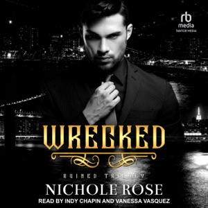 Wrecked (Ruined Trilogy)