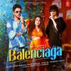 Balenciaga - Tony Kakkar, Neha Kakkar, Tony Jr. & Priyanka Ahuja