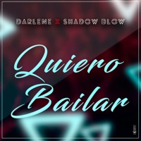 Quiero Bailar - Single - Darlene & Shadow Blow