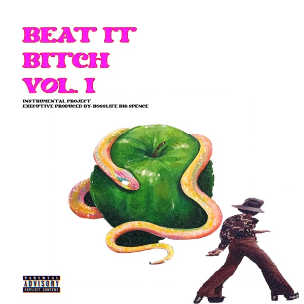 Beat It Bitch