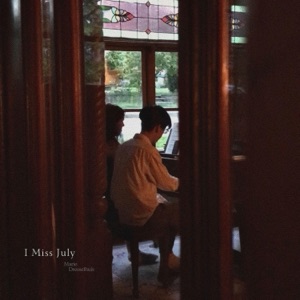 I Miss July - Single