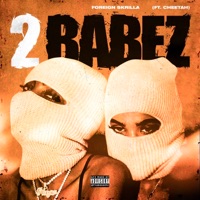 2 Babez (feat. Cheetah) - Single - Foreign Skrilla