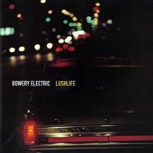 Bowery Electric - Lushlife