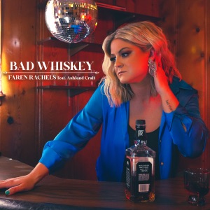 Faren Rachels - Bad Whiskey (feat. Ashland Craft) - Line Dance Music