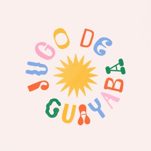 Jugo de Guayaba - Single