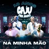 Na Minha Mão (Ao Vivo) - Single