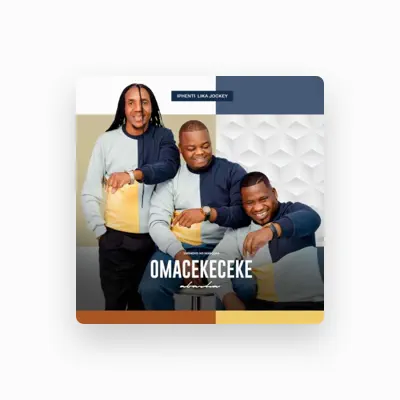 Listen to OMACEKECEKE ABASHAA, watch music videos, read bio, see tour dates & more!