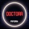 Doctora - Papo Man & Rey De Rocha lyrics