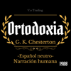 Ortodoxia: (Español latino) - G.K. Chesterton