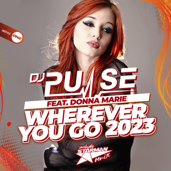 Wherever You Go 2023 (feat. Donna Marie) - Single