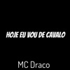 Hoje Eu Vou de Cavalo - Single