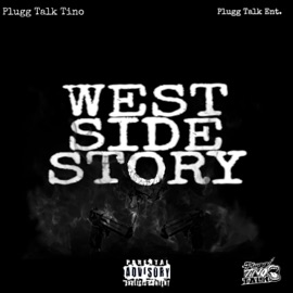 Westside Story Plugg Talk Tino