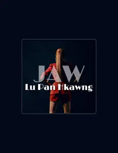 Listen to Lu Pan Hkawng, watch music videos, read bio, see tour dates & more!