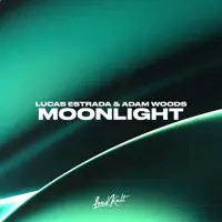 Moonlight — Lucas Estrada & Adam Woods