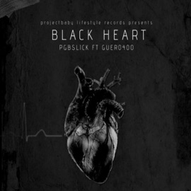 BLACK HEART (feat. Guero400) PGBSLICK