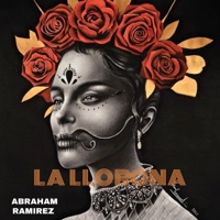 La Llorona - Single - Abraham Ramirez