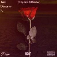 You Deserve it (feat. Python & Deiister) - Single - Facetious Payn