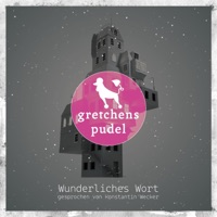 Wunderliches Wort (feat. Konstantin Wecker) - Single - Gretchens Pudel