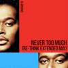 Never Too Much (Re-Think Extended Mix) - B-Groove