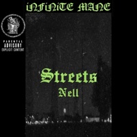 STREETS (feat. Nell) - Single - iNFiNiTE MANE