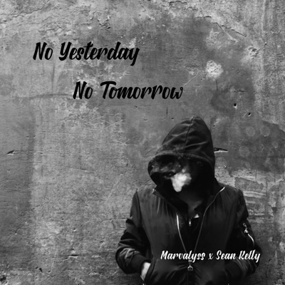 No Yesterday No Tomorrow