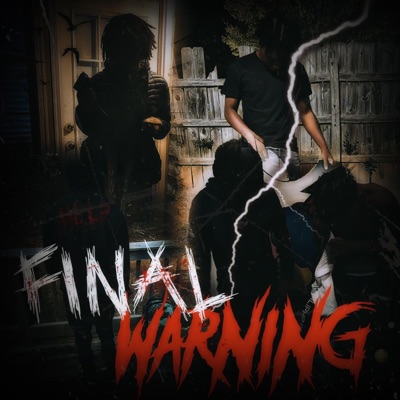 Final Warning (feat. Liljay, Lil85 & 1liking) - Single