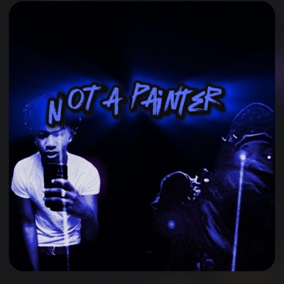 NotAPainter (feat. 08bub) - Single