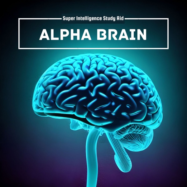 Alpha Brain - Super Intelligence Study Aid, Enhance Your Learning Skills for Study Sessions