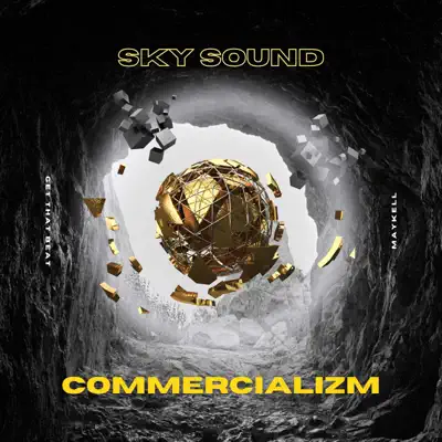 Poslechněte si Commercializm od interpreta Sky Sound