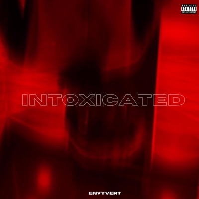 Intoxicated