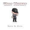 What Moment (Beats By Blitz) - Single