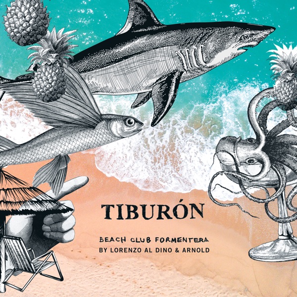 Tiburón Beach Club Formentera 6 (DJ Mix)