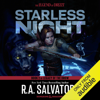 Starless Night: Legend of Drizzt: Legacy of the Drow, Book 2 (Unabridged) - R.A. Salvatore