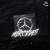 MERCEDES (feat. manzo, Zack Merìn, Masa Squiat, Ikaro Boy & JAY SINNER) - Single