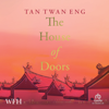 The House of Doors - Tan Twan Eng