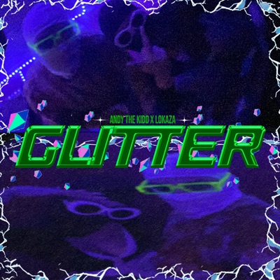 GLITTER (feat. LoKaZa) - Single