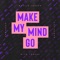 Make My Mind Go (with Jonasu) [feat. Jonasu] - Martin Jensen, Rompasso & FAULHABER lyrics