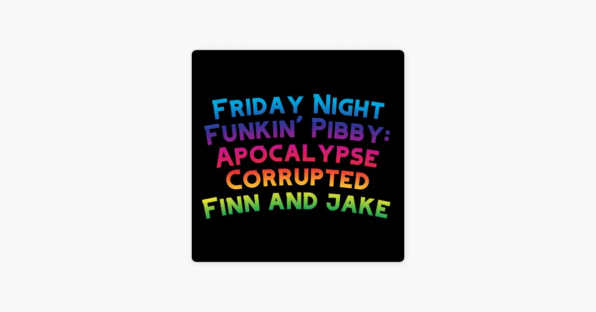 Friday Night Funkin' New VS Pibby Finn & Jake