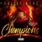 Champions (feat. Joey cool & TonyKnight muzik) - Native Kyng lyrics