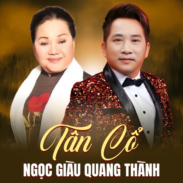 Tân Cổ - Ngọc Giàu Quang Thành