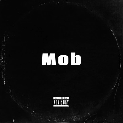 Mob (feat. GGR Chopo) - Single