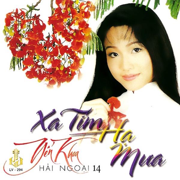 Xa Tím Hạ Mưa (Yến Khoa Hải Ngoại 14)