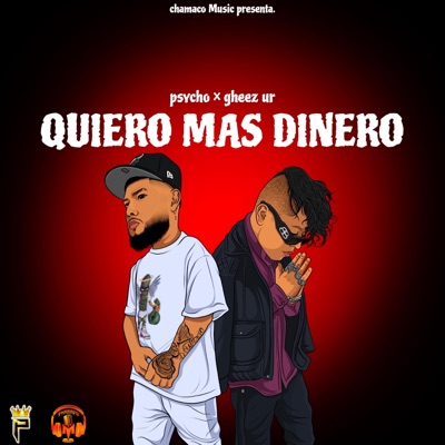 Quiero Mas Dinero (feat. Gheez ur) - Single