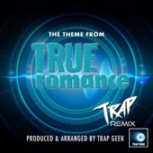 The Theme From True Romance (Trap Version) artwork