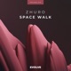Space Walk Single