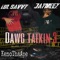 Dawg Talkin 3 (feat. MOG JayMeez & KenoThaApe) - Lul Savvy lyrics