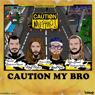 Caution My Bro - Single