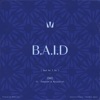 B.A.I.D (Bad As I Do) (feat. Kelechief & Tobes44) - Single